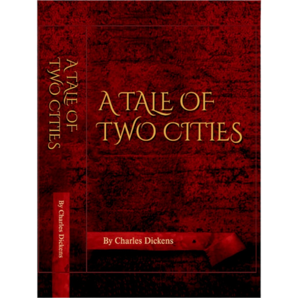 A Tale of Two Cities  Charles Dickens