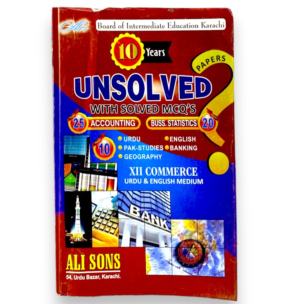 Unsolved 10 Years Past Papers XII Commerce Eng-Urdu Medium - Ali Sons