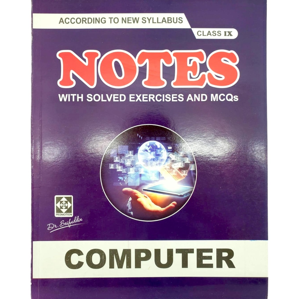 Computer Notes For Class IX - Dr Saifuddin