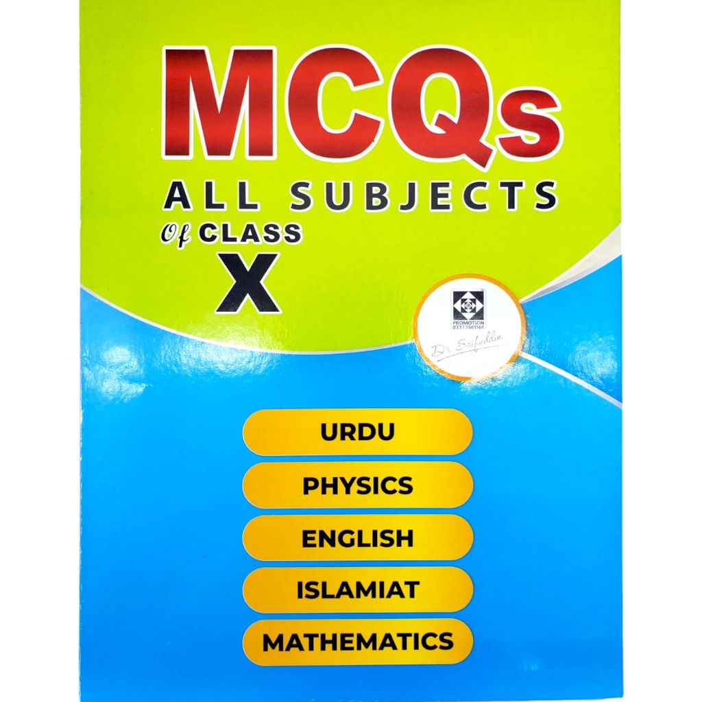 MCQs All Subject For Class X - Dr Saifuddin