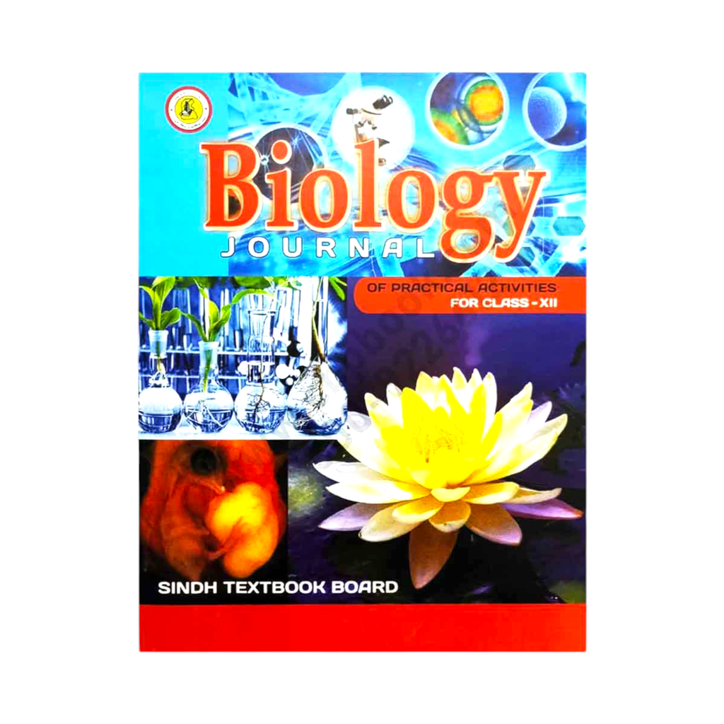 Biology Journal of Practical Activities For Class XII - Sindh Text Board