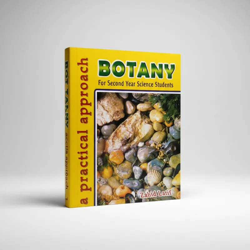 A Practical Approach Botany for 2nd year Science - Zahid Latif Butt