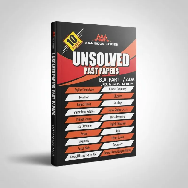 10 Year Unsolved Paper for ADA, B.A Part I - AAA Book Series