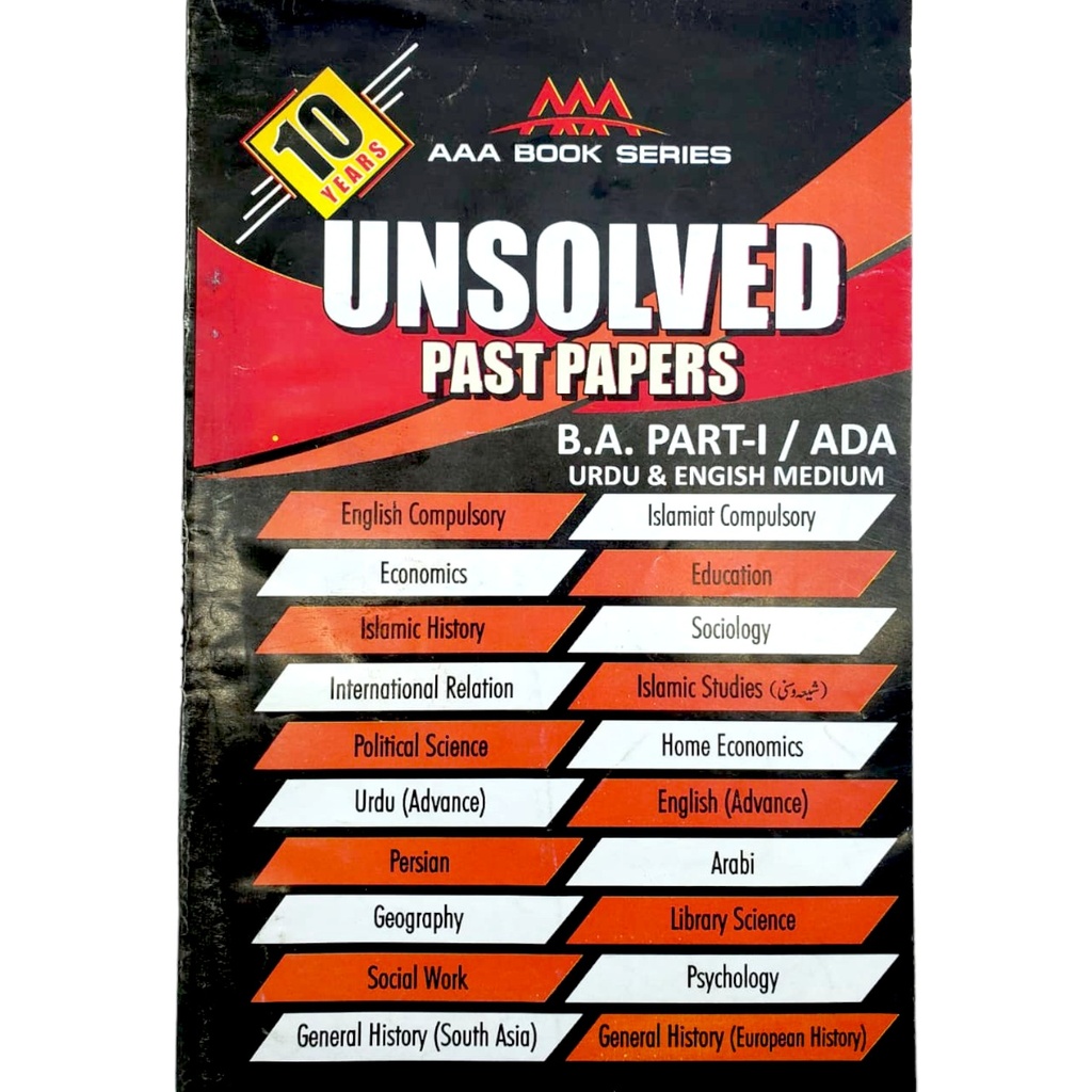 10 Year Unsolved Paper for ADA, B.A Part I - AAA Book Series