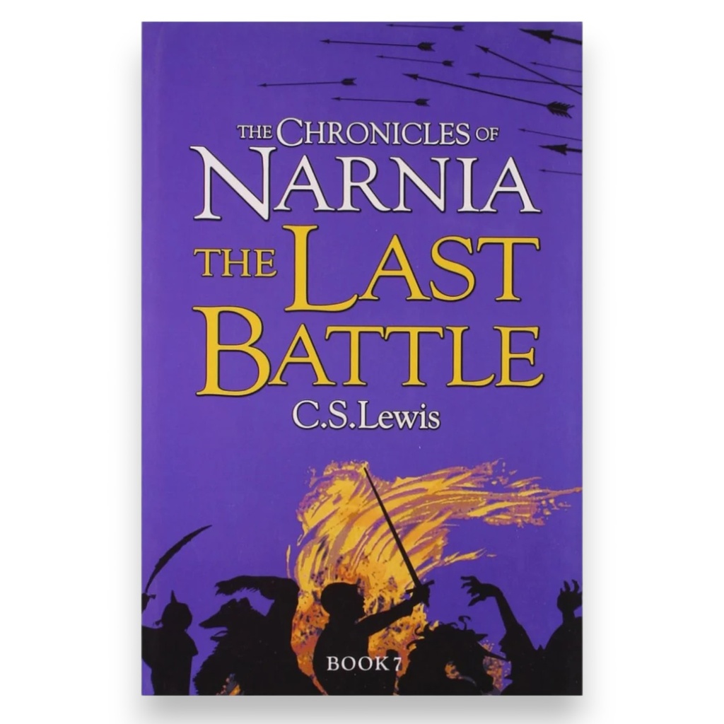 The Last Battle Book 7 - C.S Lewis - The Chronicles of Narnia