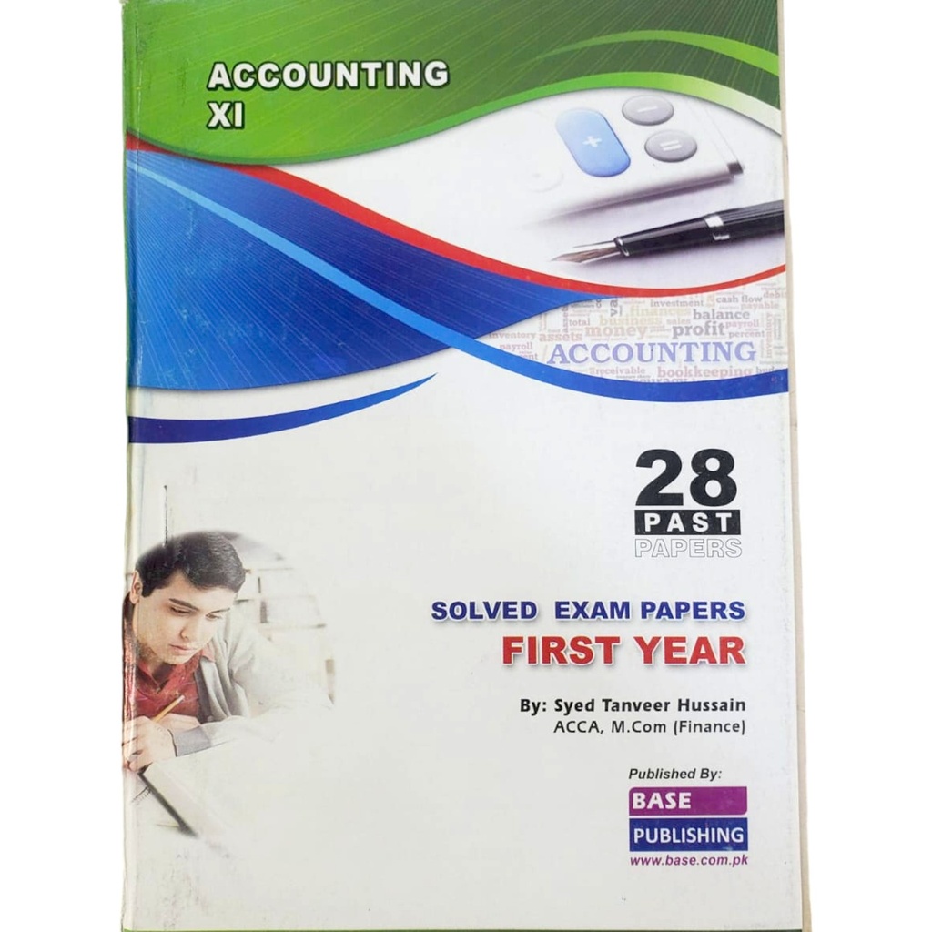 Accounting Solved Exam Papers For Class XI - Syed Tanveer Hussain