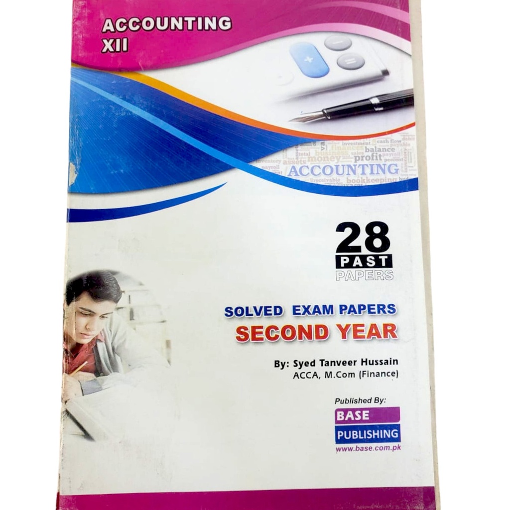 Accounting Solved Exam Papers For Class XII - Syed Tanveer Hussain