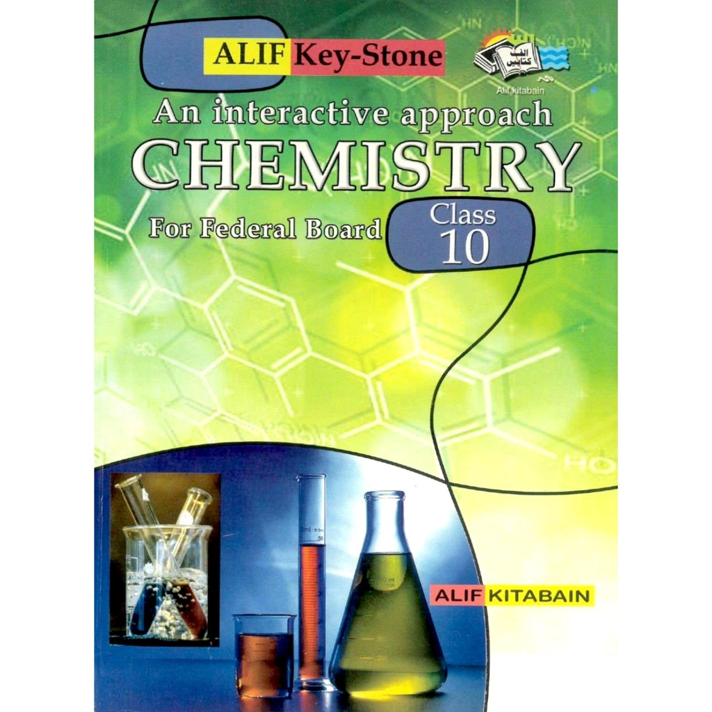 An Interactive Approach Chemistry For Frederal Board Class X