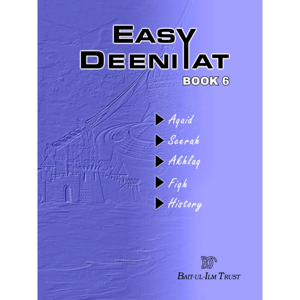 Easy Deeniyat Book 6 - Bait ul Ilm