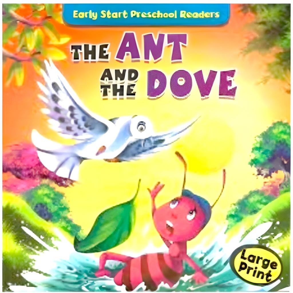 Early Start Preschool Readers: The Ant And The Dove