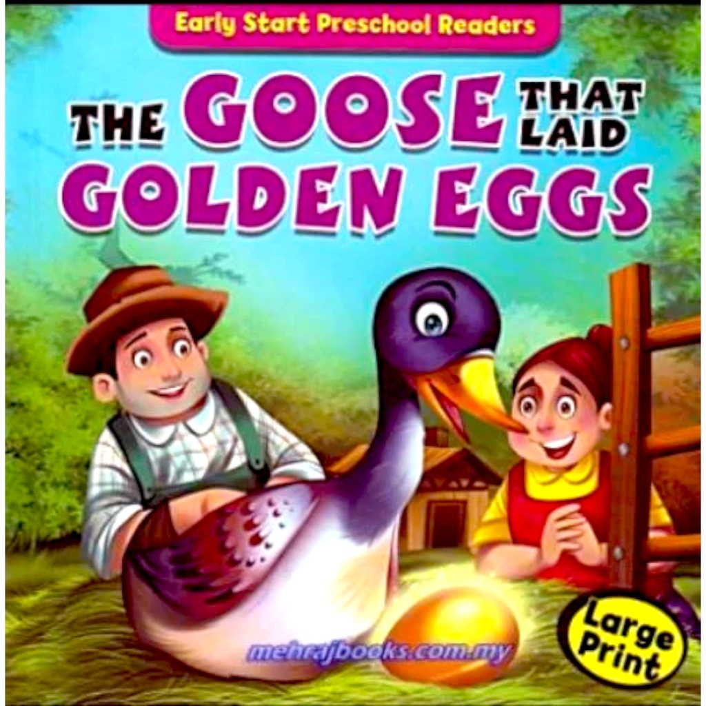 Early Start Preschool Readers: The Goose That Laid Golden Eggs