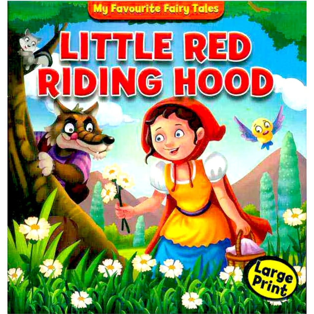 My Favourite Fairy Tales: Little Red Riding Hood