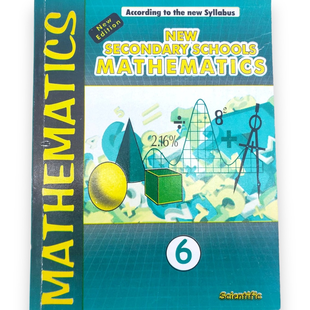 New Secondary Schools Mathematics Book 6 - Scientific Publication