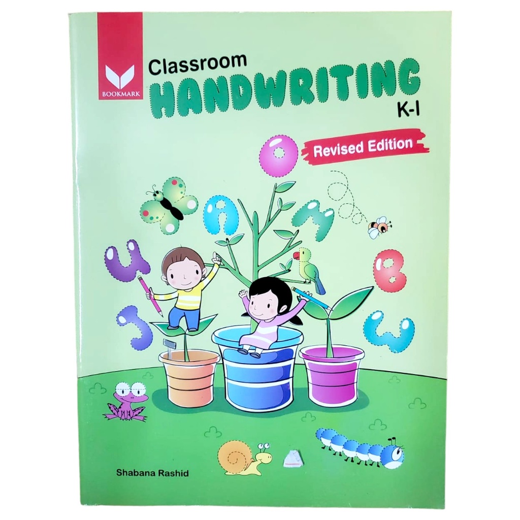 Classroom Handwriting K-1 - Revised Edition - Shabana Rashid