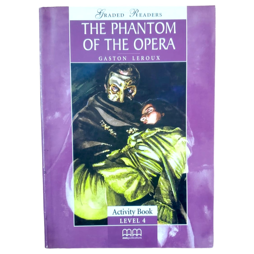 Graded Readers The Phantom of The Opera Level 4 Activity Book