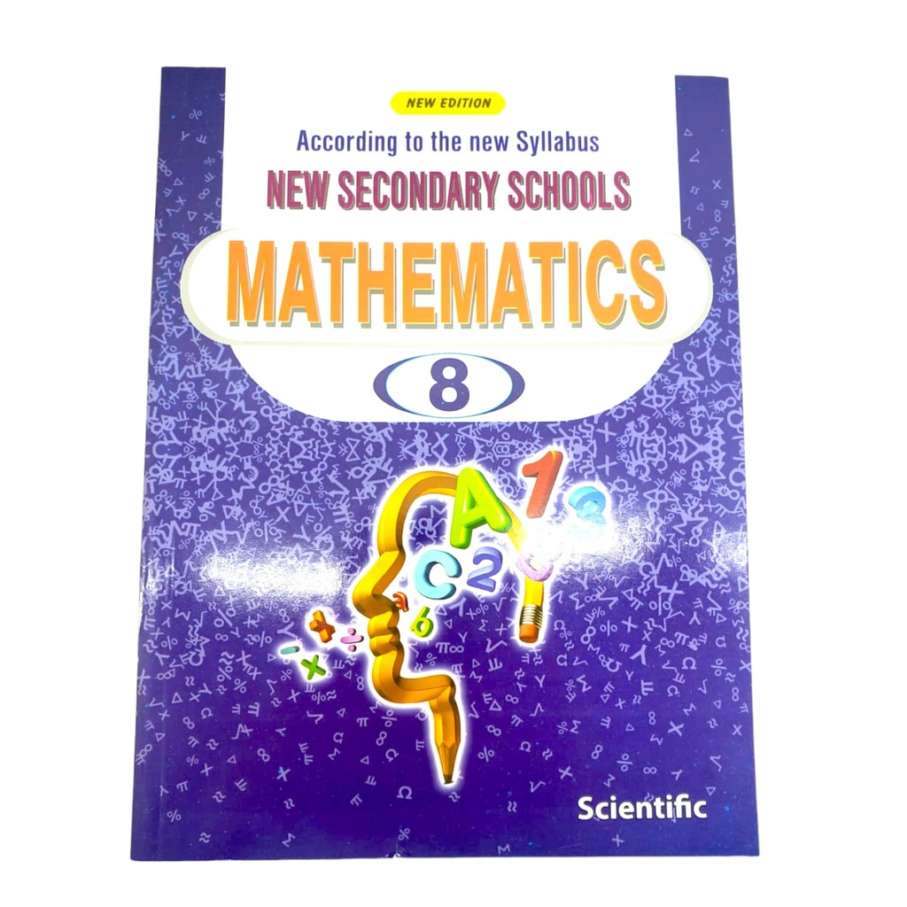 New Seconadry Schools Mathematics Book 8 - Scientific Publisher