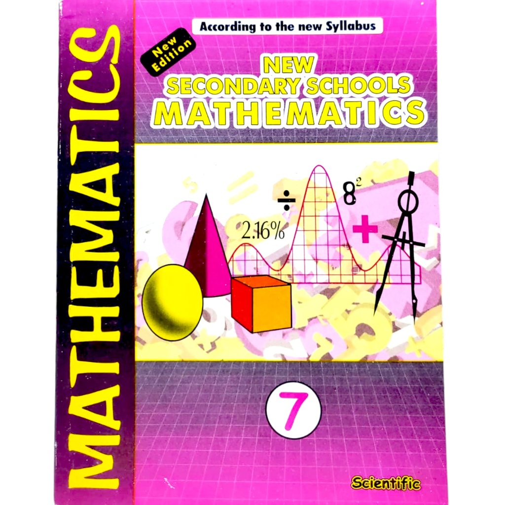 New Seconadry Schools Mathematics Book 7 - Scientific Publisher