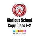 Glorious School Copy Class 1-2