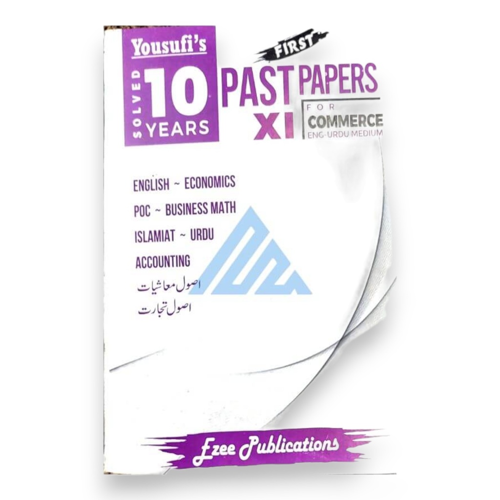 Yousufi’s 10 Years Sololved Past Papers XI Commerce Eng-Urdu Medium