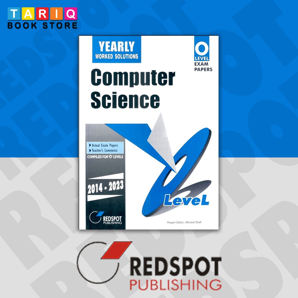 REDSPOT O Level Computer Science Yearly Paper 1 - 2 (Year: 2014-2023)