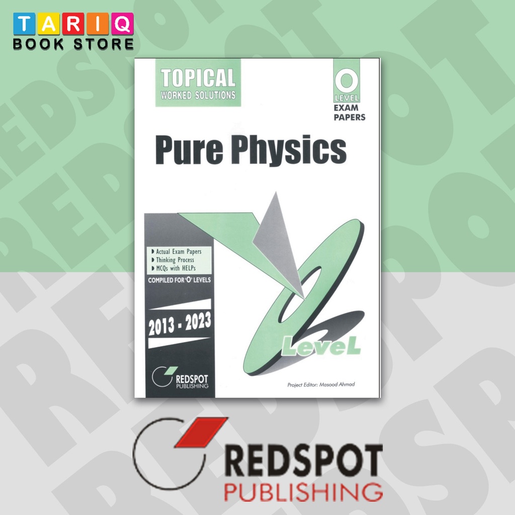 Redspot - O Level - Pure Physics - Topical - Past Paper 1 & Paper 2 - Year: 2013-2023