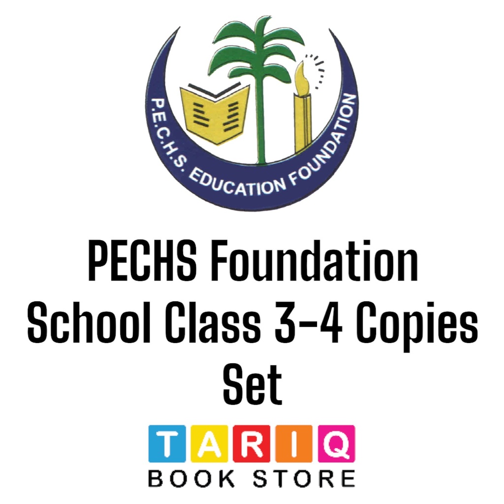 PECHS Foundation School Class 3-4 Copies Set