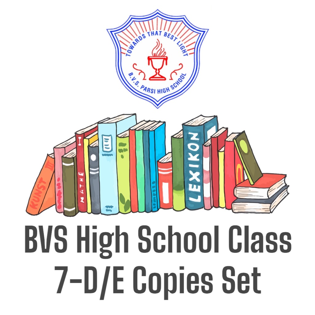 BVS High School Class 7-D/E Copies Set