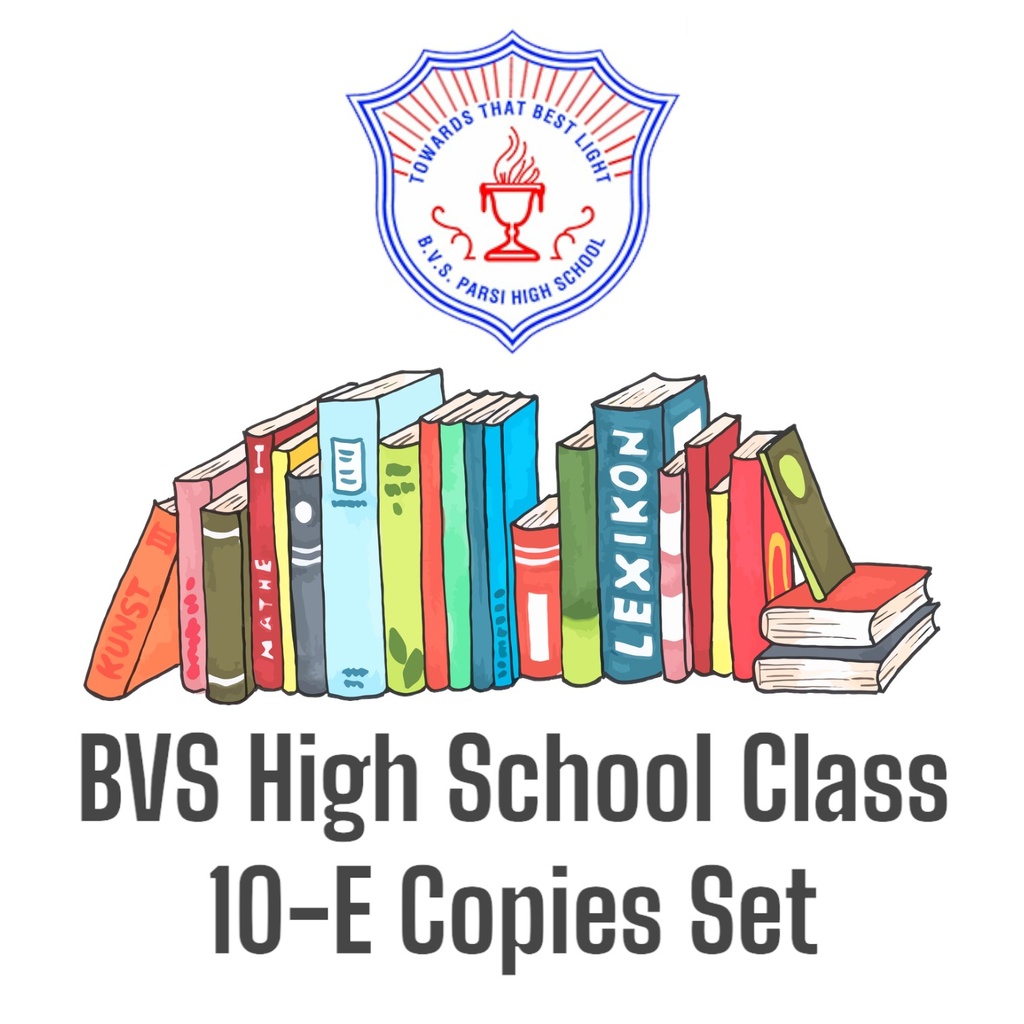 BVS High School Class 10-E Copies Set