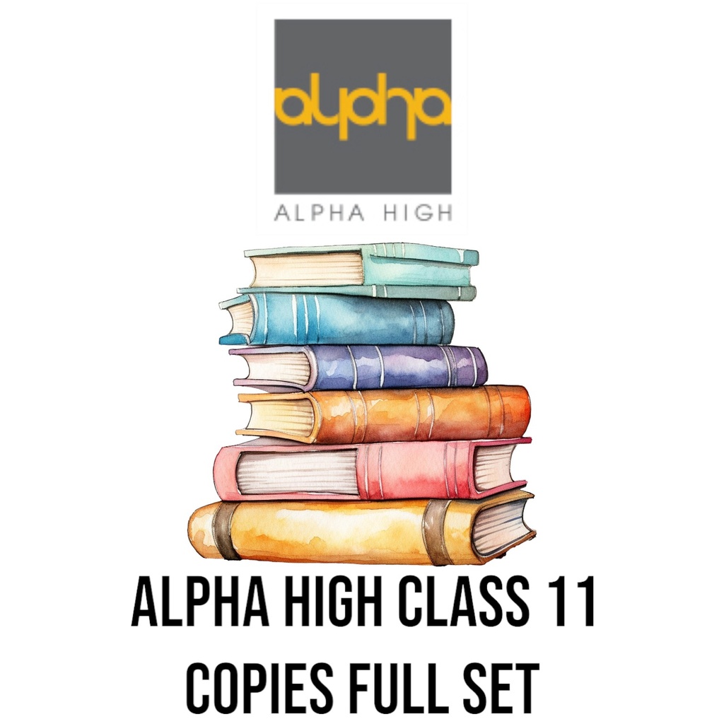 Alpha High Class 11 Copies Full Set