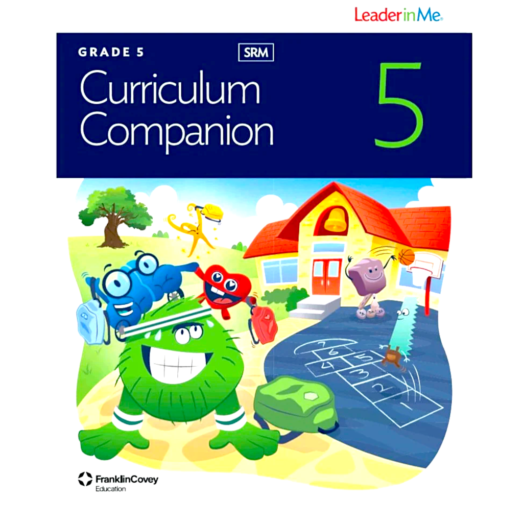 Leader in Me Curriculum Companion Grade 5