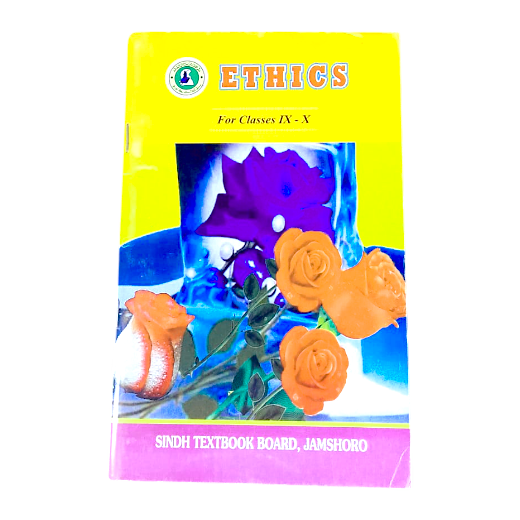 Ethics Book For Class IX - X  Sindh Text Board