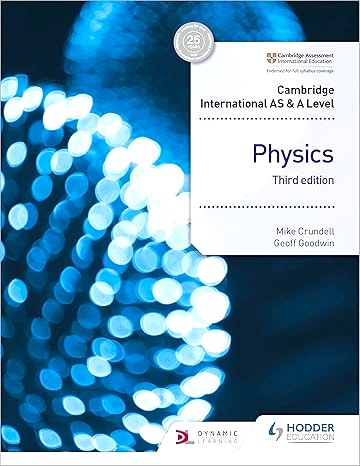 Cambridge International As & A Level Physics - 3rd Edition - Hodder Education