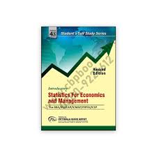 Introductory Statistics For Economics and Management For B.Com, C.A, ICMA, M.A (Economics) BBA, MBA M.Com, PIPFA And Other