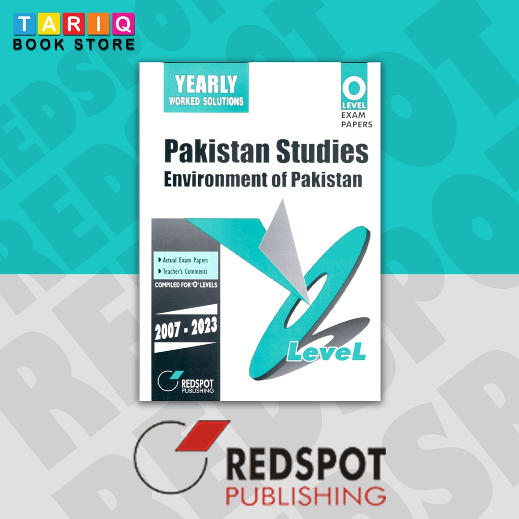 REDSPOT O Level Pakistan Studies Environment of Pakistan - 2007 - 2023
