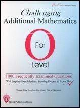 GCE O Level Challenging Additional Mathematic