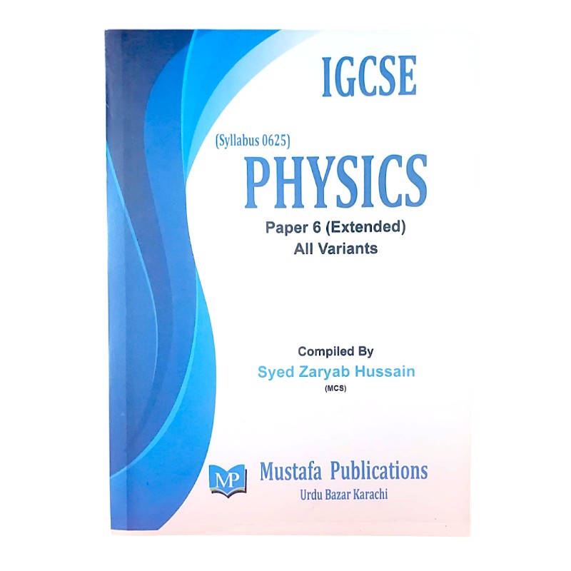 Al Mustafa IGCSE Physics Paper 6 (Edition: 2018-2024)