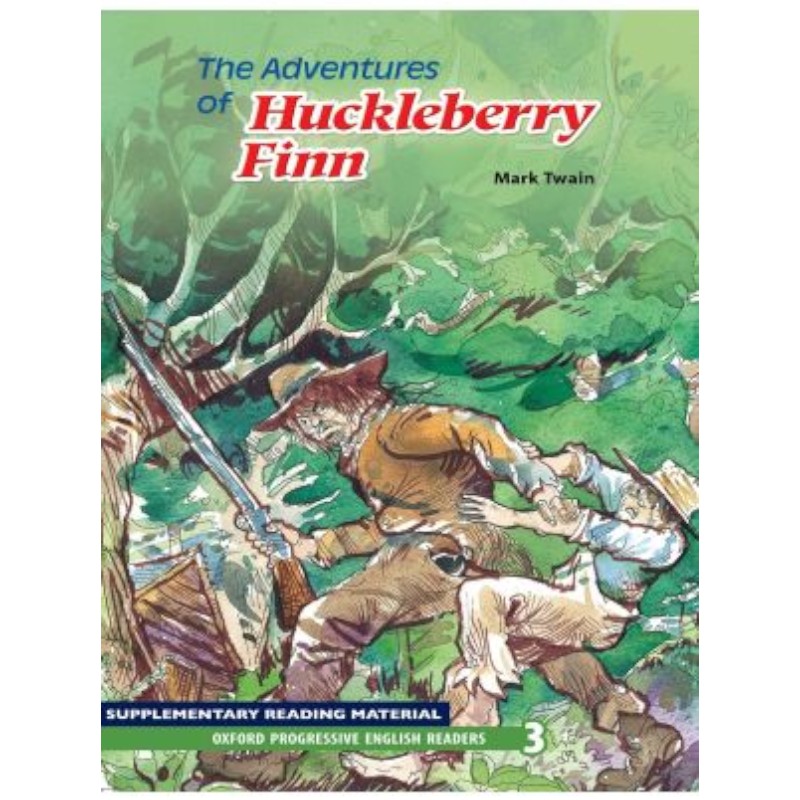 Oxford Progressive English Readers: The Adventures of Huckleberry Finn