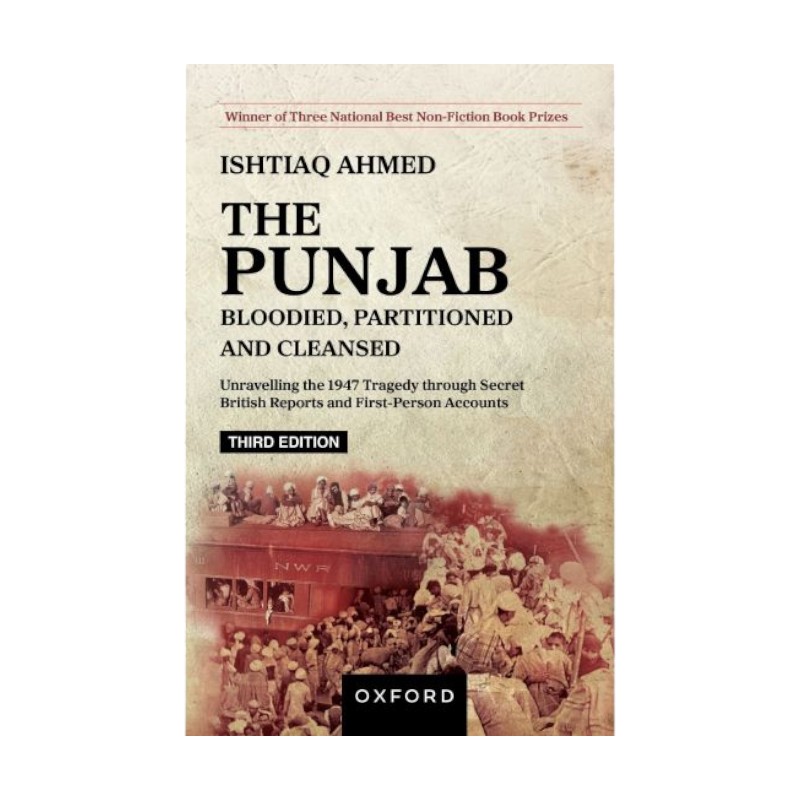 The Punjab Bloodied, Partitioned and Cleansed 3E