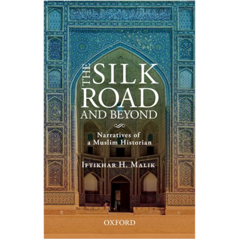 The Silk Road and Beyond