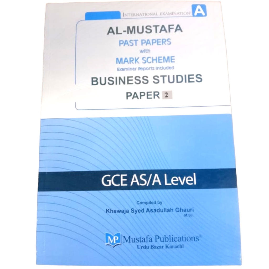 Al Mustafa A Level Business Studies Paper 2 With Mark Scheme (Edition: 2018-2023)