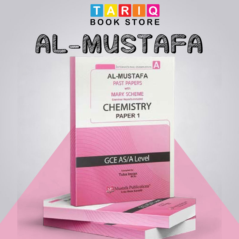 Al Mustafa A Level Chemistry Paper 1 With Marking Scheme (Edition: 2024-2025)
