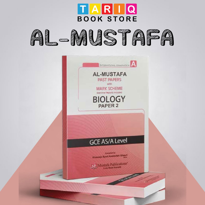 Al Mustafa A level Biology Paper 2 With Marking Scheme (2018 - 2023)