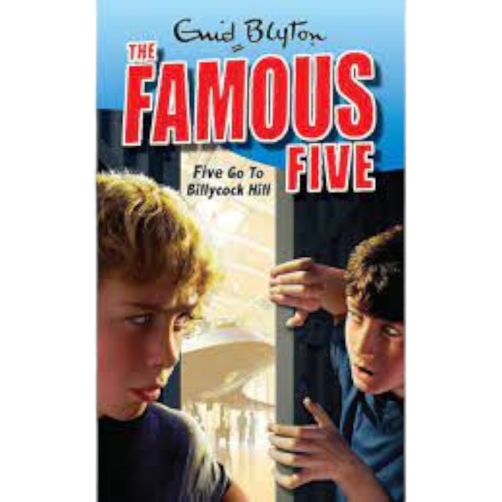 The Famous Five Novel - Five Go To Billycock Hill - Enid Blyton