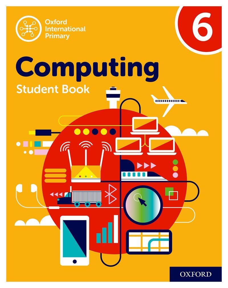 [9780198497844] Oxford International Primary Computing Student Book 6