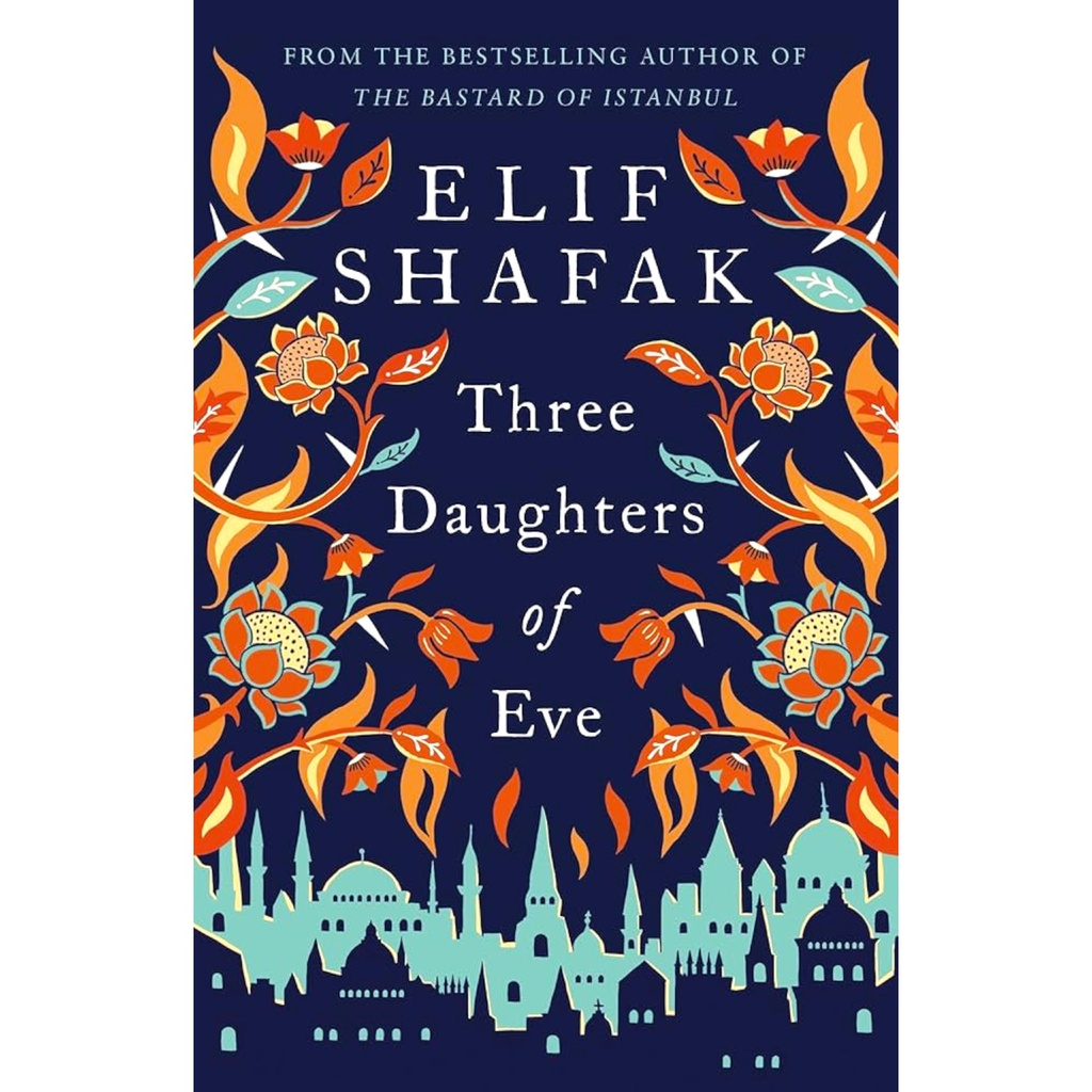 Three Daughters of Eve - Elif Shafak