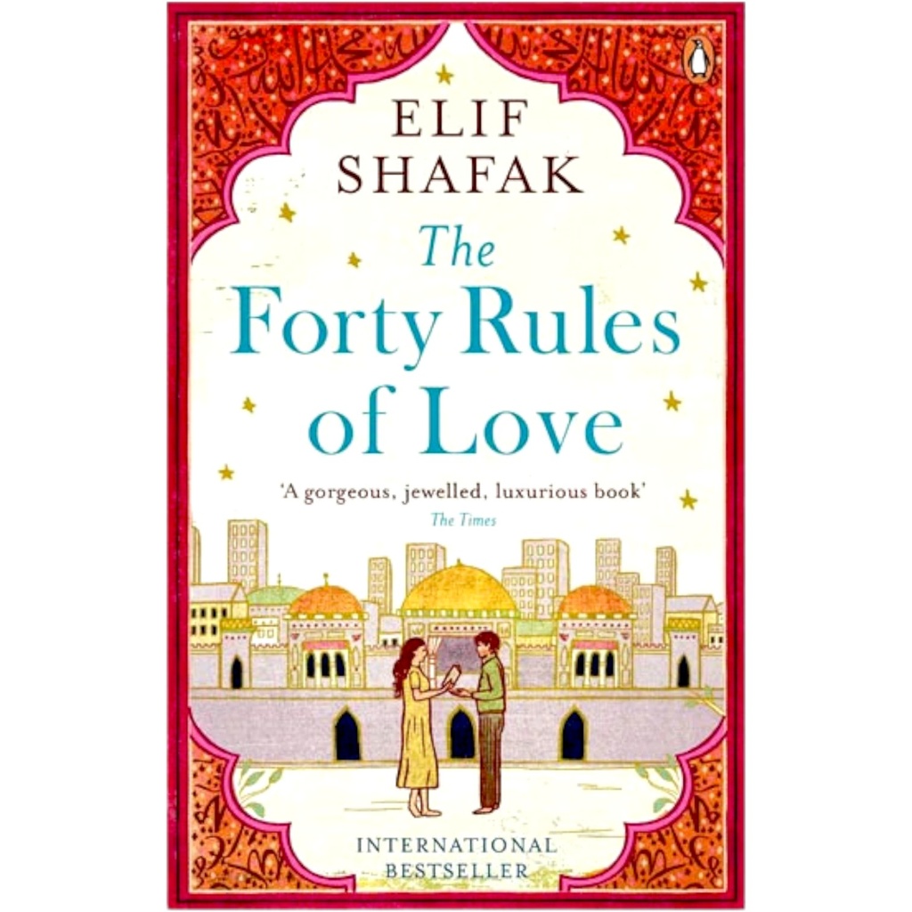 The Forty Rules of Love - Elif Shafak