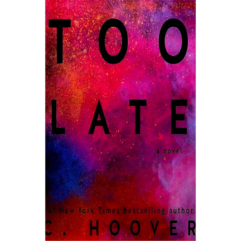 Too Late - Colleen Hoover