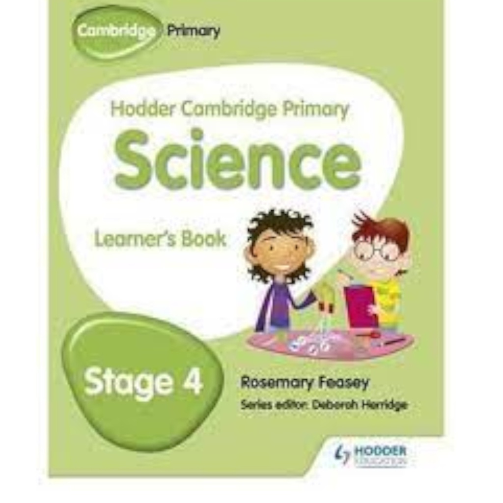 Hodder Cambridge Primary Science Stage 4 Learner'S Book