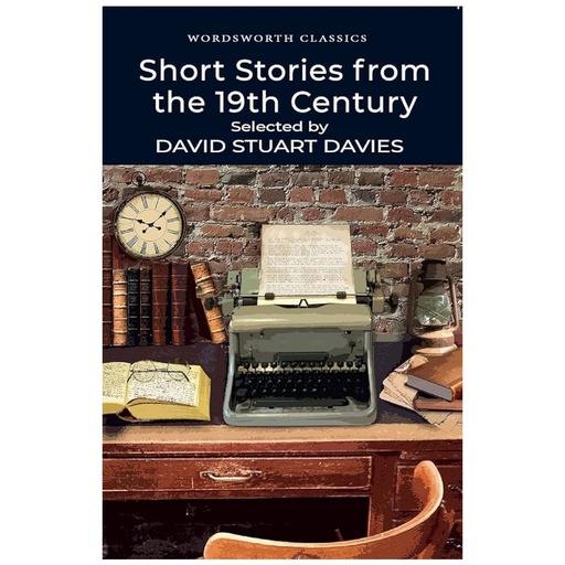 [9781840224078] Short Stories From The 19th Century - David Stuart Davies
