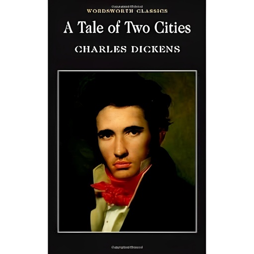 A Tale of Two Cities - Charles Dickens